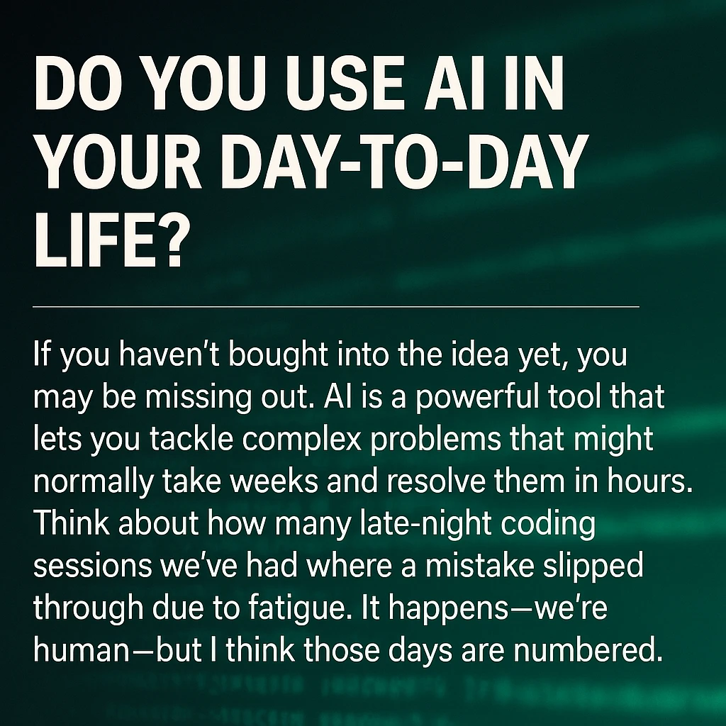 Do you use AI in your day-to-day life?